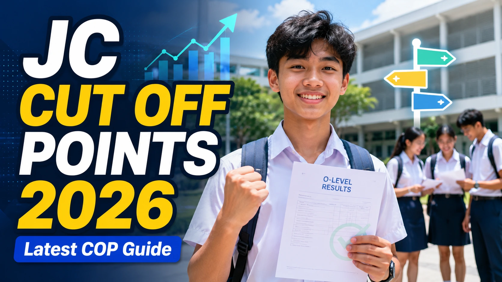 JC cut off points 2026 latest Singapore COP guide